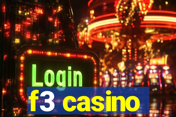 f3 casino